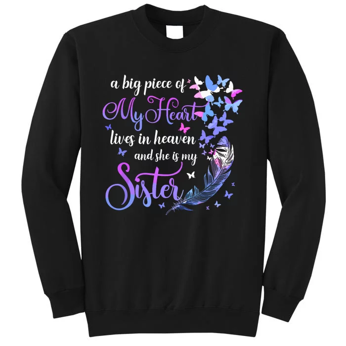 My Sister Lives In Heaven Memorial Quotes Brother Sis Tall Sweatshirt