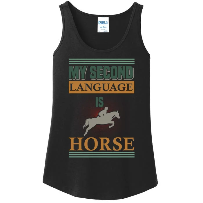 My Second Language Is Horse Ladies Essential Tank