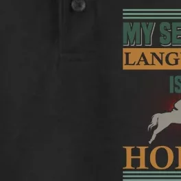 My Second Language Is Horse Dry Zone Grid Performance Polo