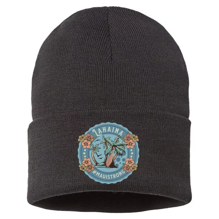 Maui Strong Lahaina Support Lahaina Hawaii Sustainable Knit Beanie