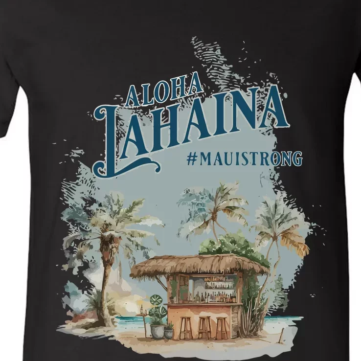 Maui Strong Lahaina Support Lahaina Hawaii V-Neck T-Shirt