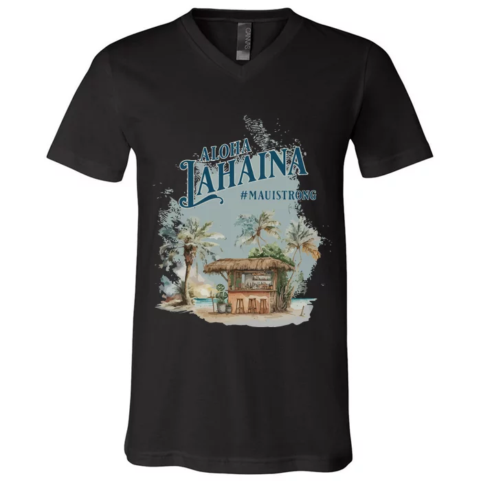 Maui Strong Lahaina Support Lahaina Hawaii V-Neck T-Shirt