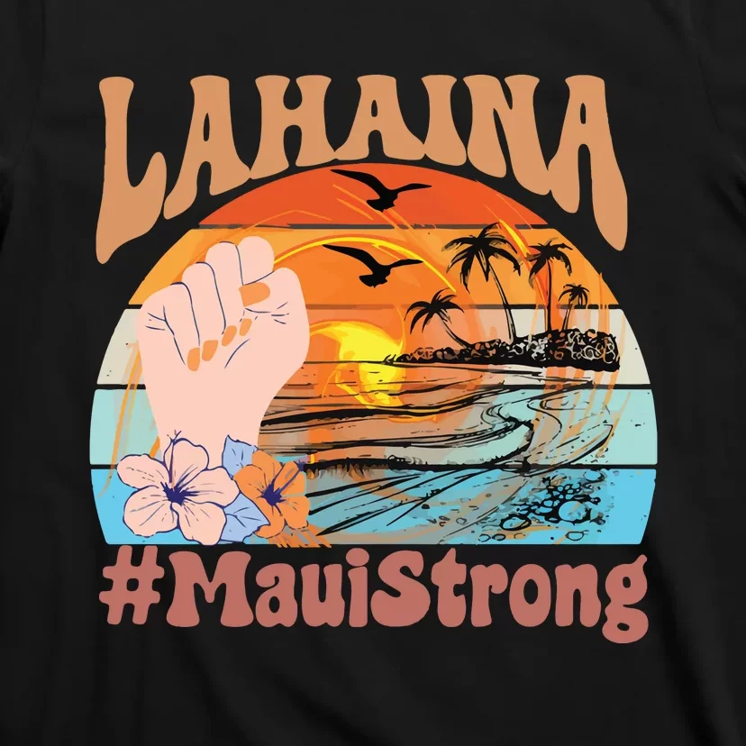 Maui Strong Lahaina Banyan Tree Maui Hawaii Shoreline T-Shirt