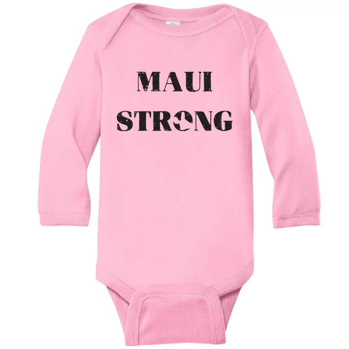 Maui Strong Lahaina Fires Maui Wildfire Relief Baby Long Sleeve Bodysuit