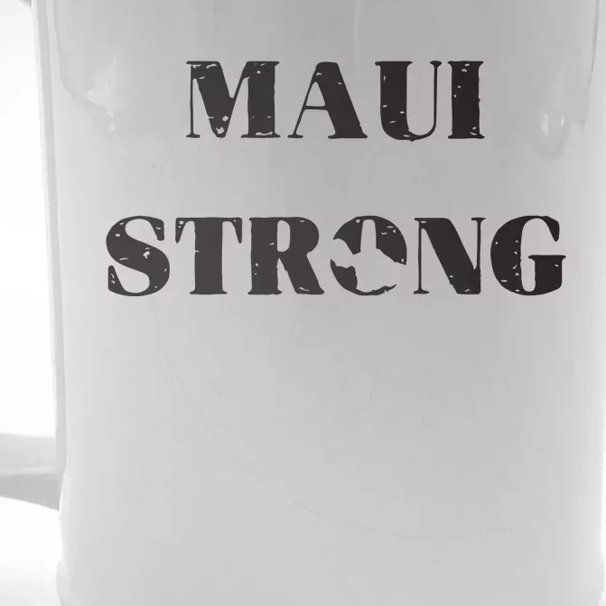 Maui Strong Lahaina Fires Maui Wildfire Relief Front & Back Beer Stein