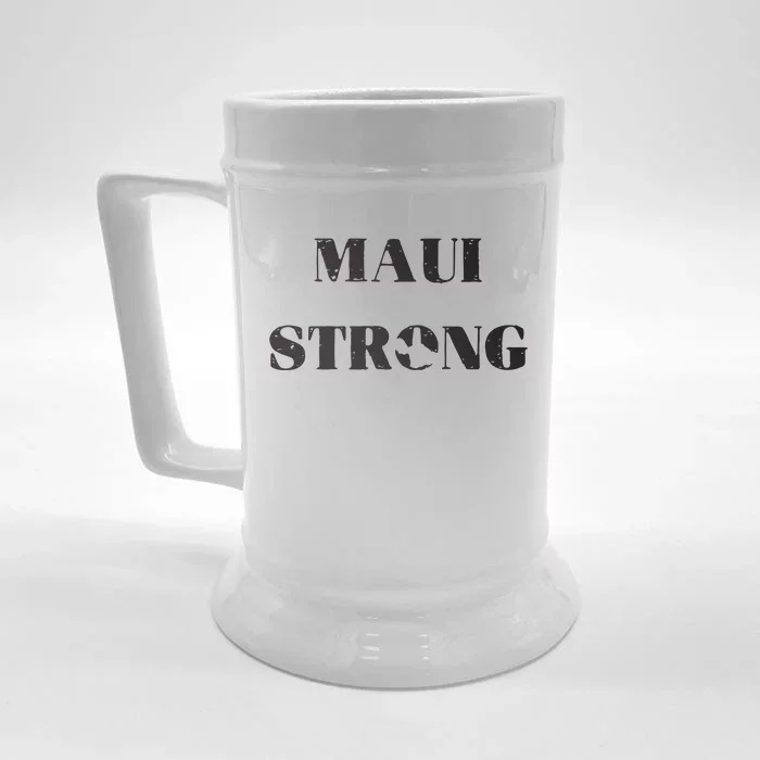 Maui Strong Lahaina Fires Maui Wildfire Relief Front & Back Beer Stein