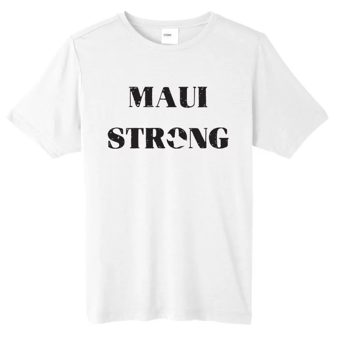 Maui Strong Lahaina Fires Maui Wildfire Relief ChromaSoft Performance T-Shirt