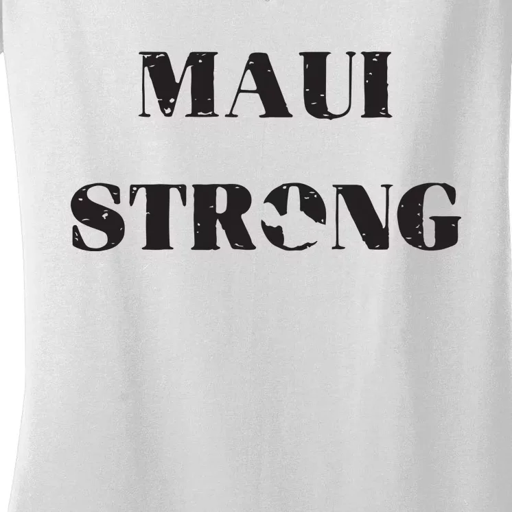 Maui Strong Lahaina Fires Maui Wildfire Relief Women's V-Neck T-Shirt