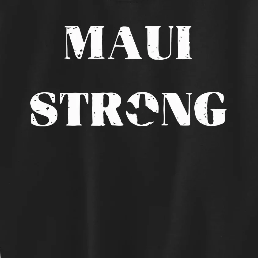 Maui Strong Lahaina Fires Maui Wildfire Relief Kids Sweatshirt