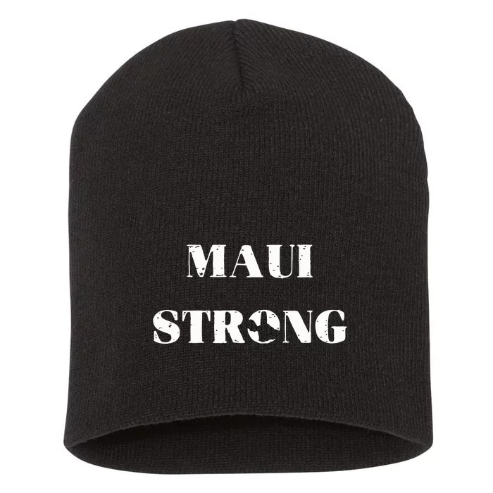 Maui Strong Lahaina Fires Maui Wildfire Relief Short Acrylic Beanie