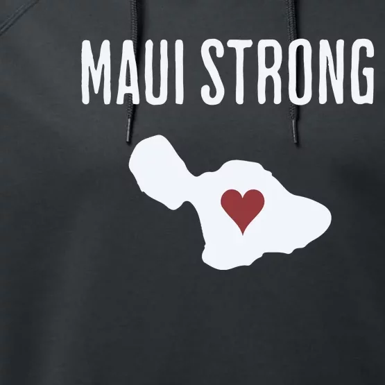 Maui Strong Lahaina Fires Maui Wildfire Relief Performance Fleece Hoodie