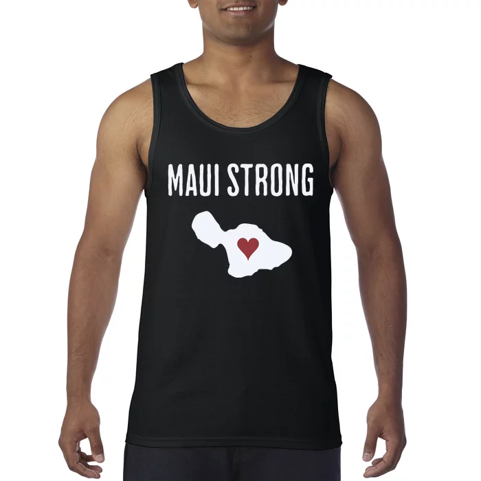 Maui Strong Lahaina Fires Maui Wildfire Relief Tank Top