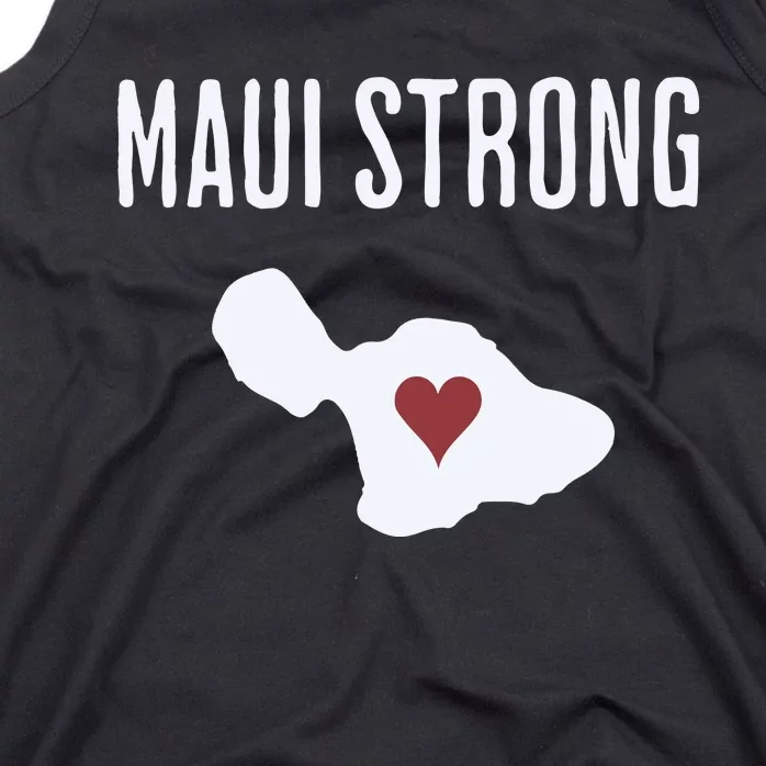 Maui Strong Lahaina Fires Maui Wildfire Relief Tank Top