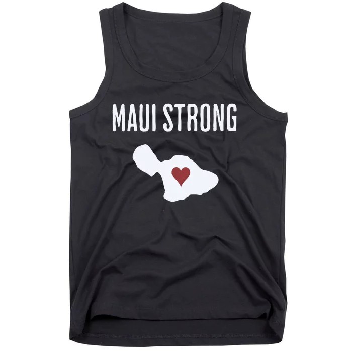 Maui Strong Lahaina Fires Maui Wildfire Relief Tank Top