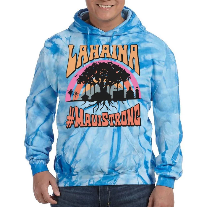 Maui Strong Lahaina Banyan Tree Tie Dye Hoodie