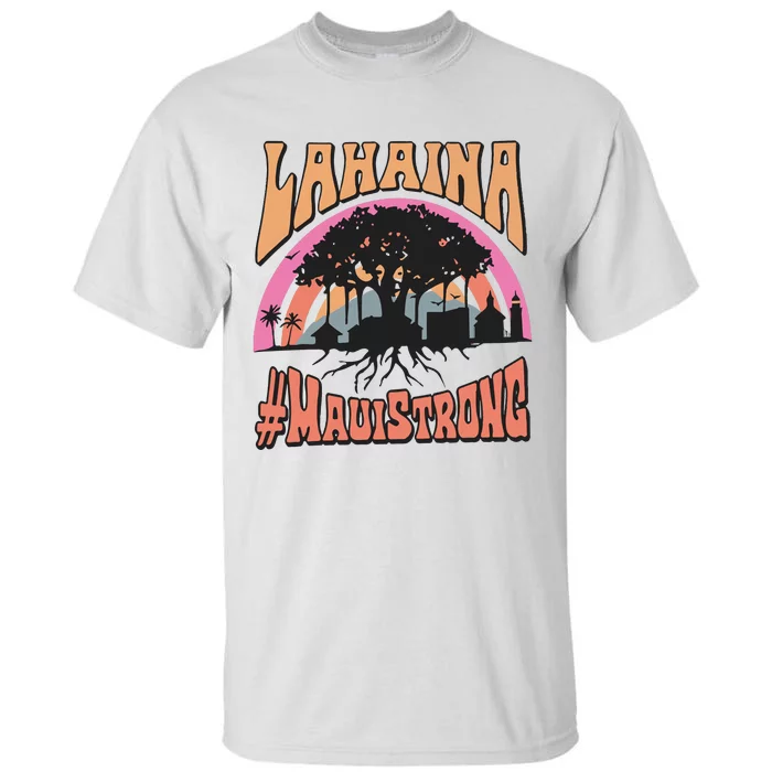 Maui Strong Lahaina Banyan Tree Tall T-Shirt