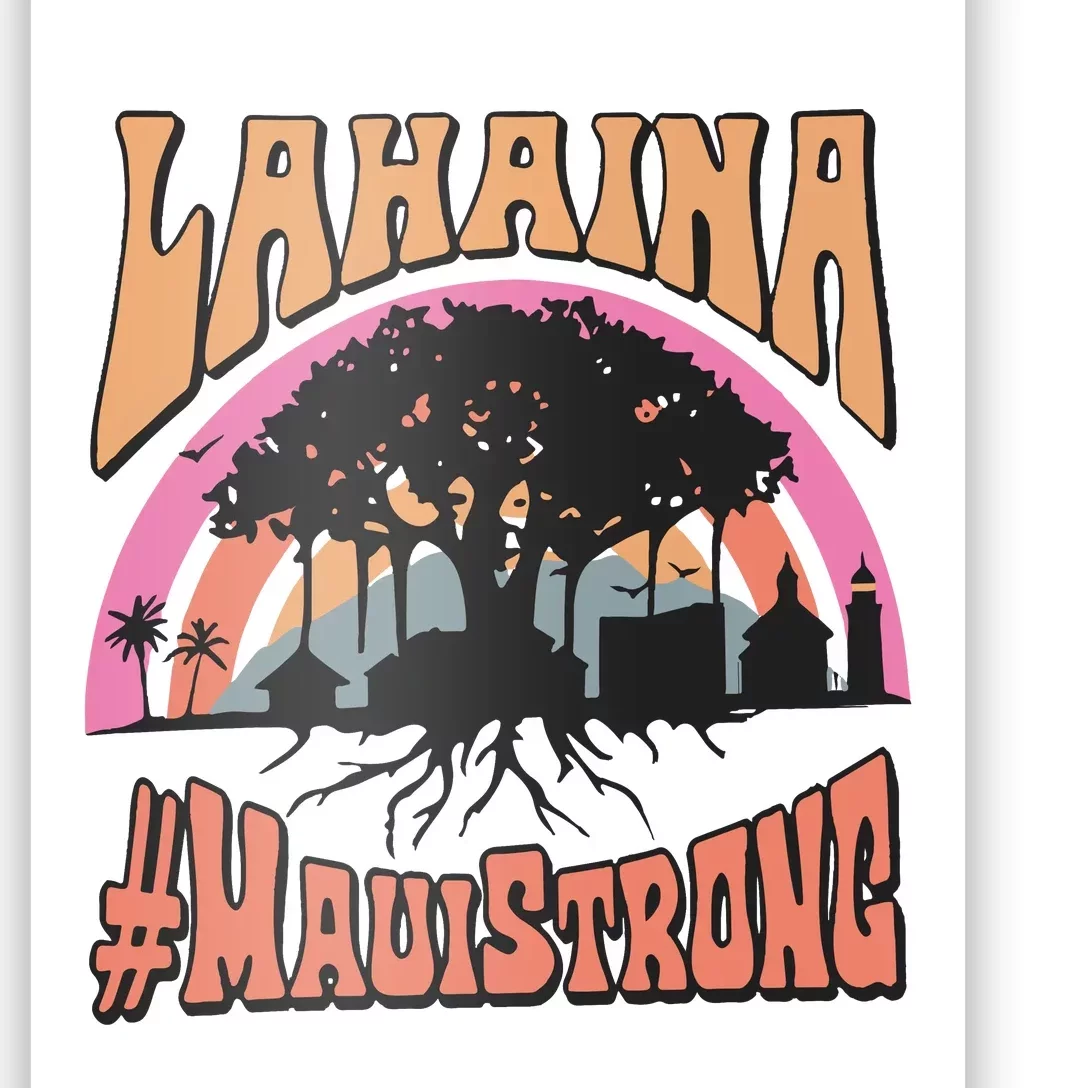 Maui Strong Lahaina Banyan Tree Poster