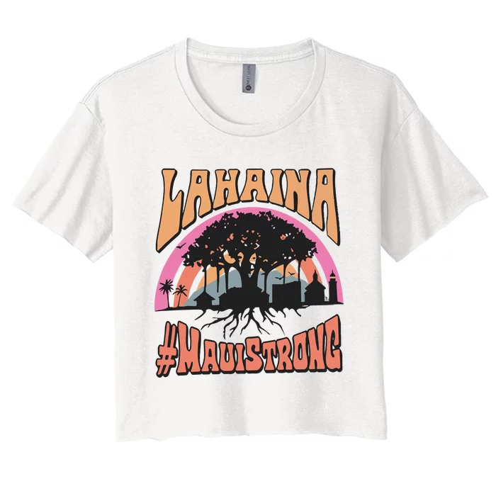 Maui Strong Lahaina Banyan Tree Women's Crop Top Tee