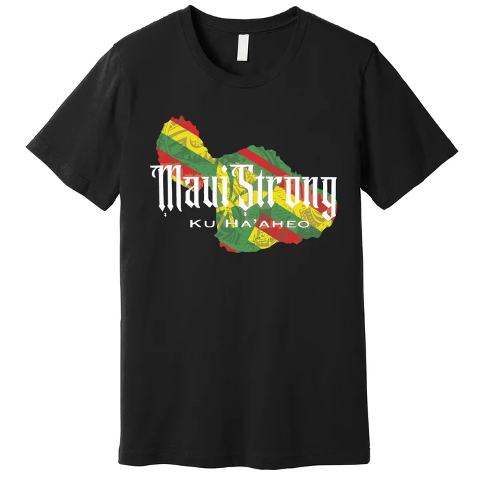 Maui Strong Premium T-Shirt