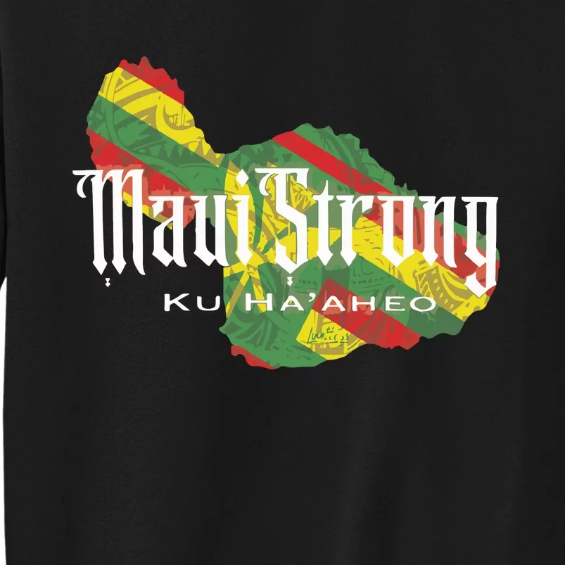 Maui Strong Tall Sweatshirt