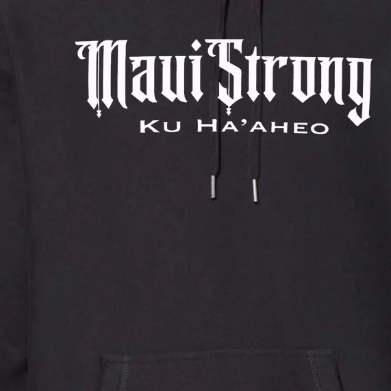 Maui Strong Premium Hoodie