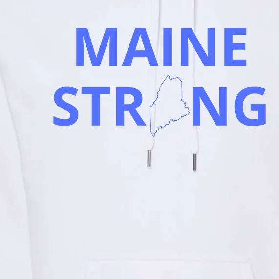 Maine Strong Premium Hoodie