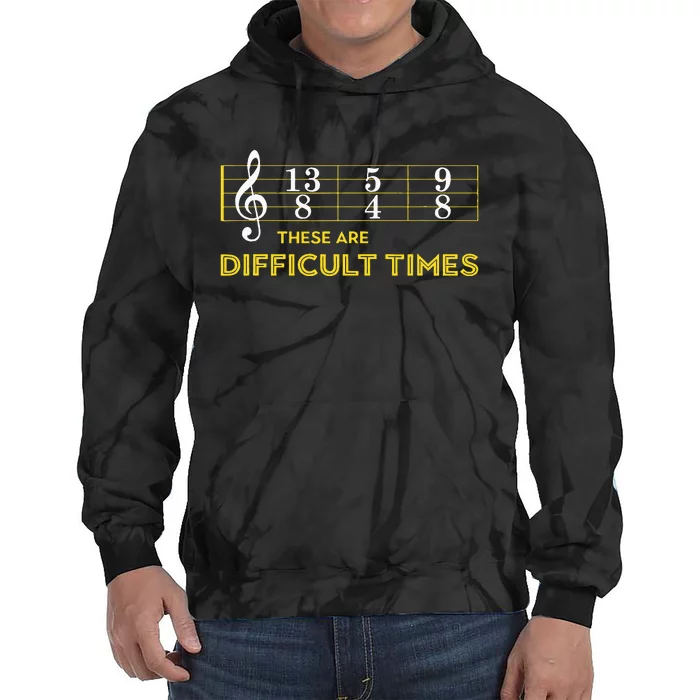 Musician Sheet Music These Are Difficult Times Tie Dye Hoodie