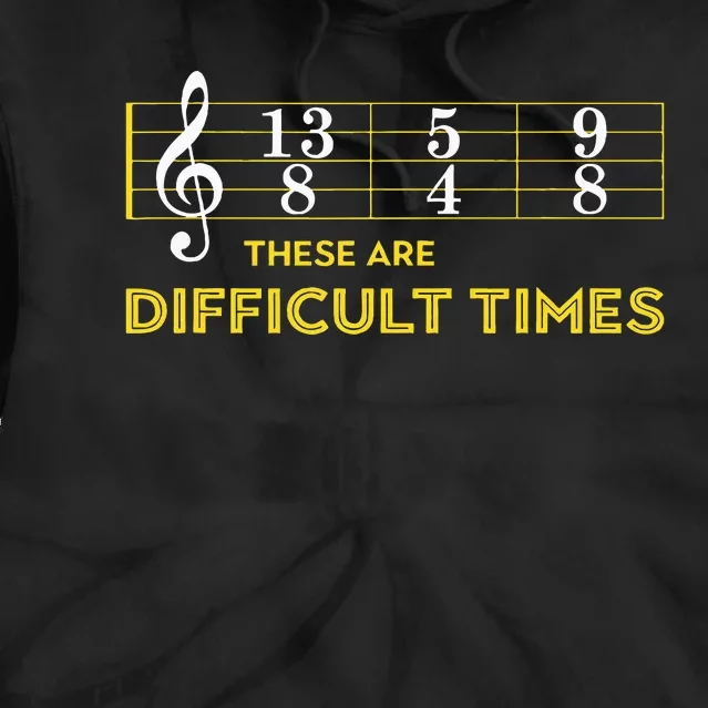 Musician Sheet Music These Are Difficult Times Tie Dye Hoodie