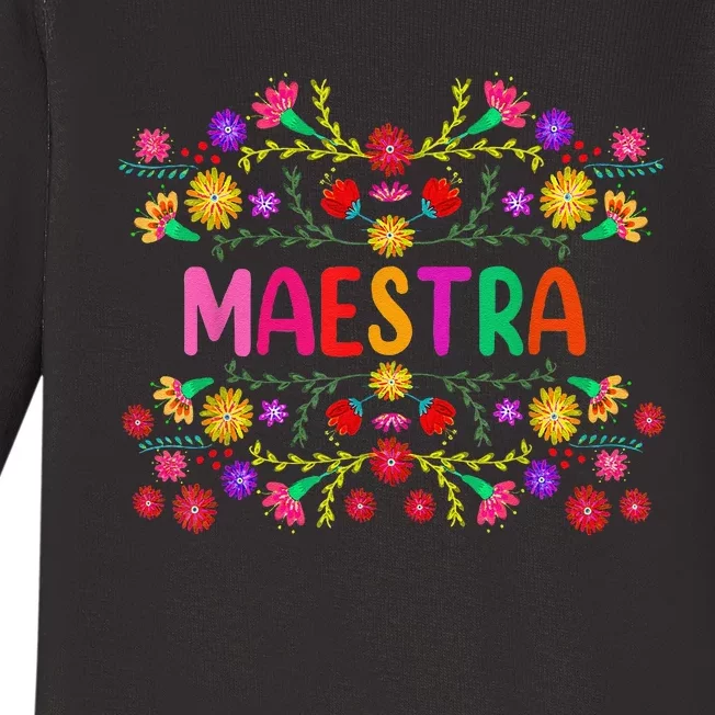 Maestra Spanish Mexican Teacher Mexico Baby Long Sleeve Bodysuit