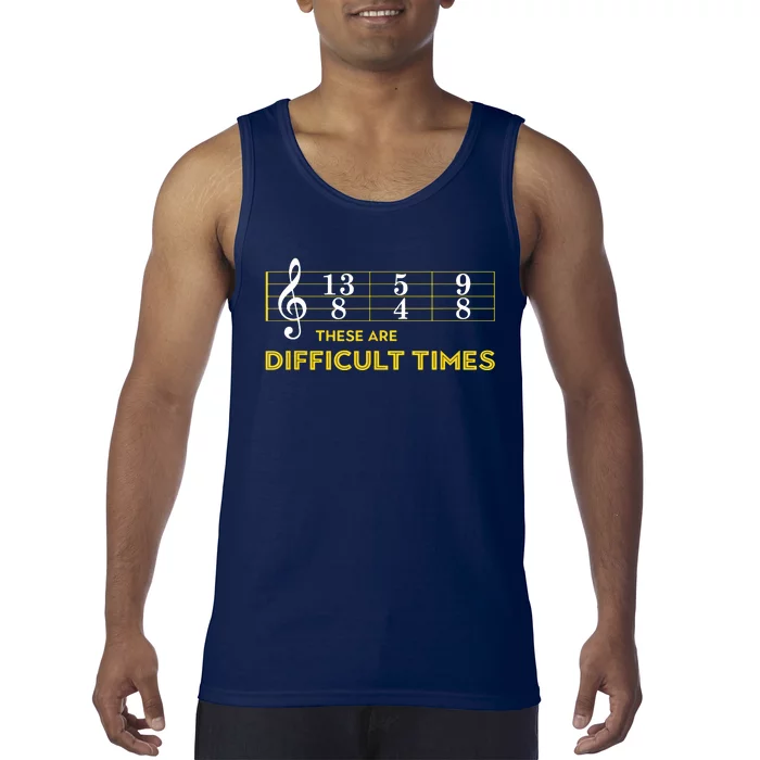 Musician Sheet Music These Are Difficult Times Tank Top