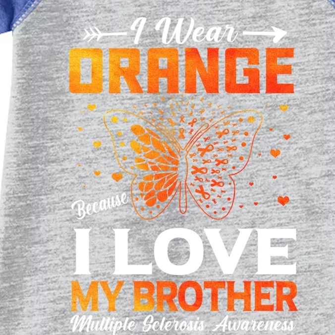 Multiple Sclerosis Ms Warrior I Wear Orange Brother Funny Gift Infant Baby Jersey Bodysuit