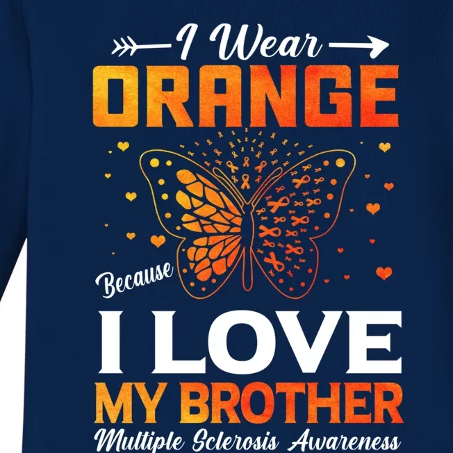 Multiple Sclerosis Ms Warrior I Wear Orange Brother Funny Gift Baby Long Sleeve Bodysuit