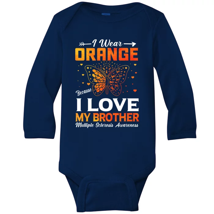 Multiple Sclerosis Ms Warrior I Wear Orange Brother Funny Gift Baby Long Sleeve Bodysuit