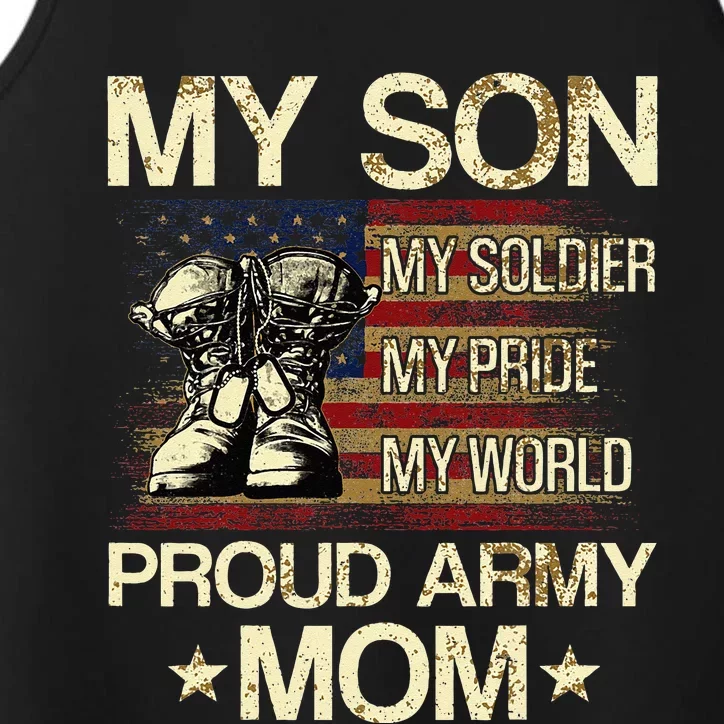 My Son My Soldier My Pride My Hero Proud Mom Performance Tank