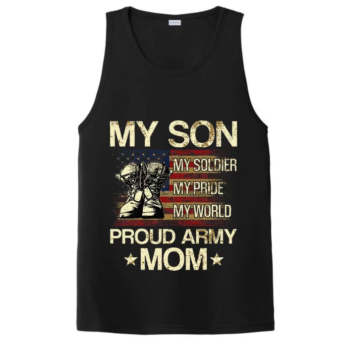 My Son My Soldier My Pride My Hero Proud Mom Performance Tank