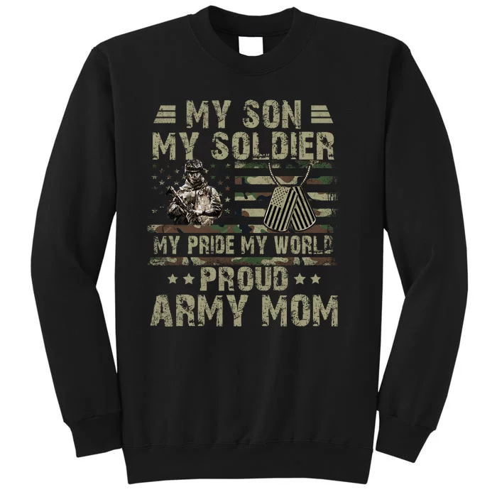 My Son My Soldier Proud Army Mother Mom Military Sweatshirt