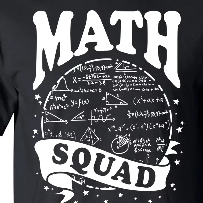 Math Squad Math Nerd Math Lovers Gift Math Teacher Gift Tall T-Shirt