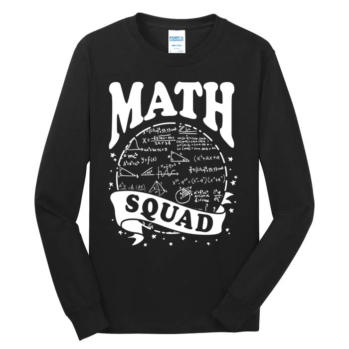 Math Squad Math Nerd Math Lovers Gift Math Teacher Gift Tall Long Sleeve T-Shirt