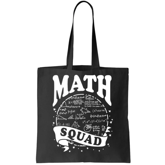 Math Squad Math Nerd Math Lovers Gift Math Teacher Gift Tote Bag