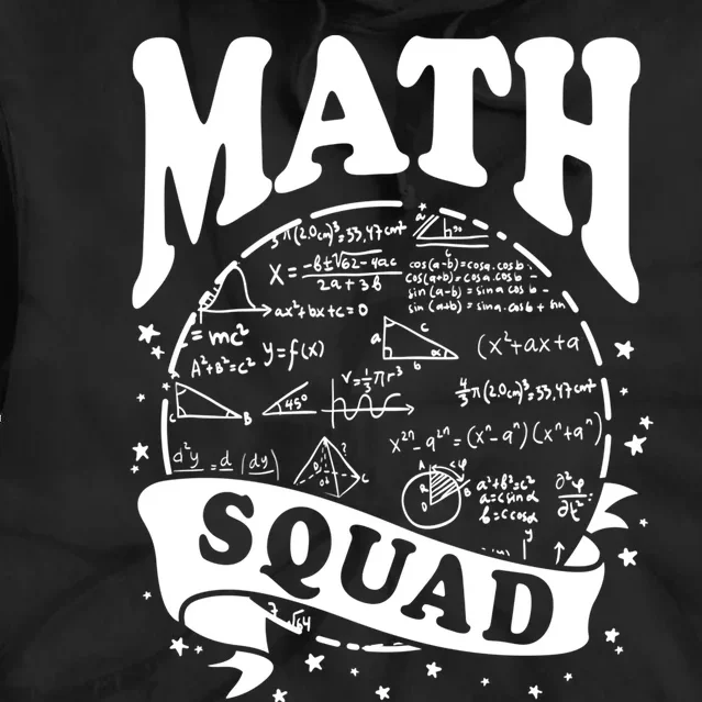 Math Squad Math Nerd Math Lovers Gift Math Teacher Gift Tie Dye Hoodie