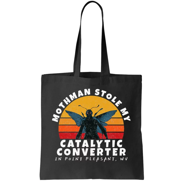 Mothman Stole My Catalytic Converter Mothman Cryptid Tote Bag