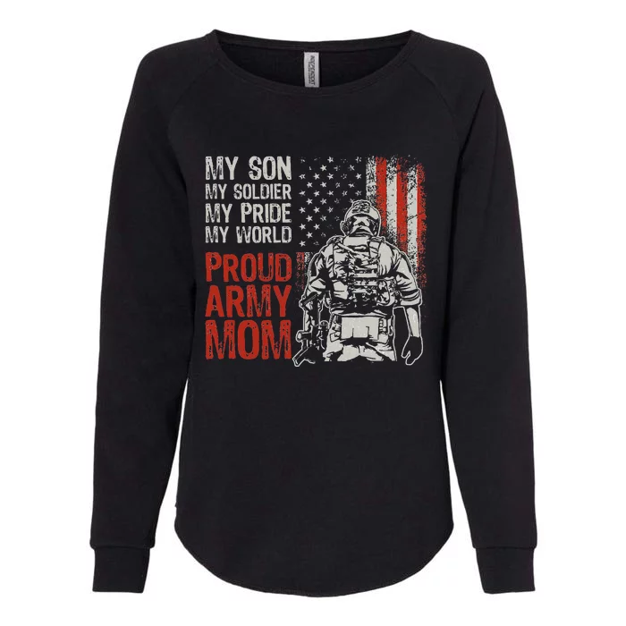 My Son My Soldier Hero Proud Mom Us Military Mother Womens California Wash Sweatshirt