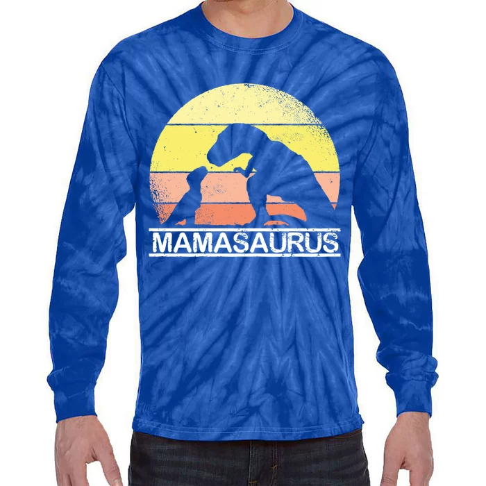 Mama Saurus MotherS Day T Rex Dinosaur For Mom Mamasaurus Meaningful Gift Tie-Dye Long Sleeve Shirt