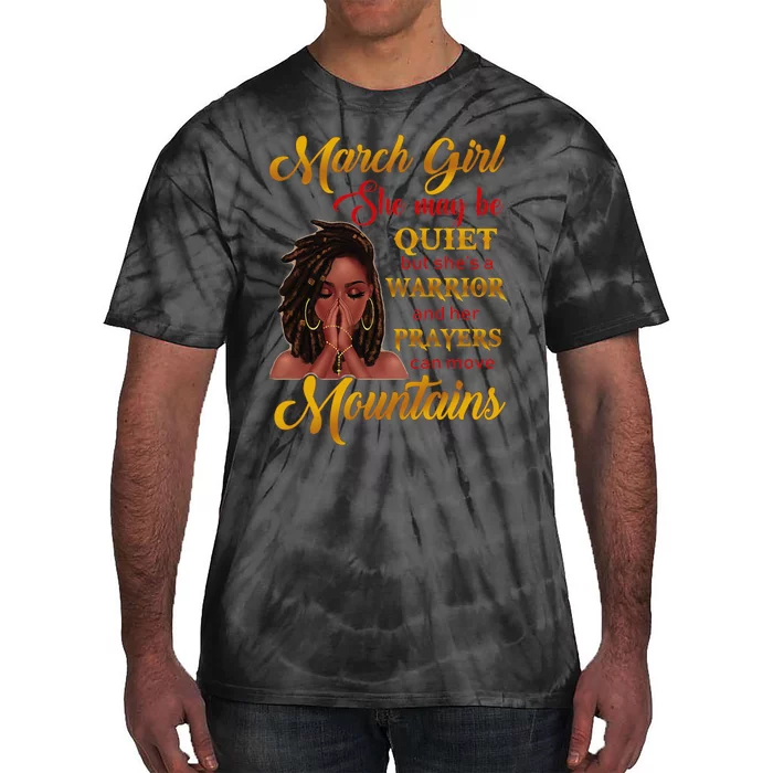 March She may be quiet but she's a warrior Tie-Dye T-Shirt