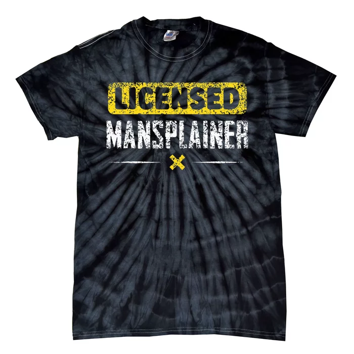 Mansplainer Saying Mansplain Mansplaining Tie-Dye T-Shirt