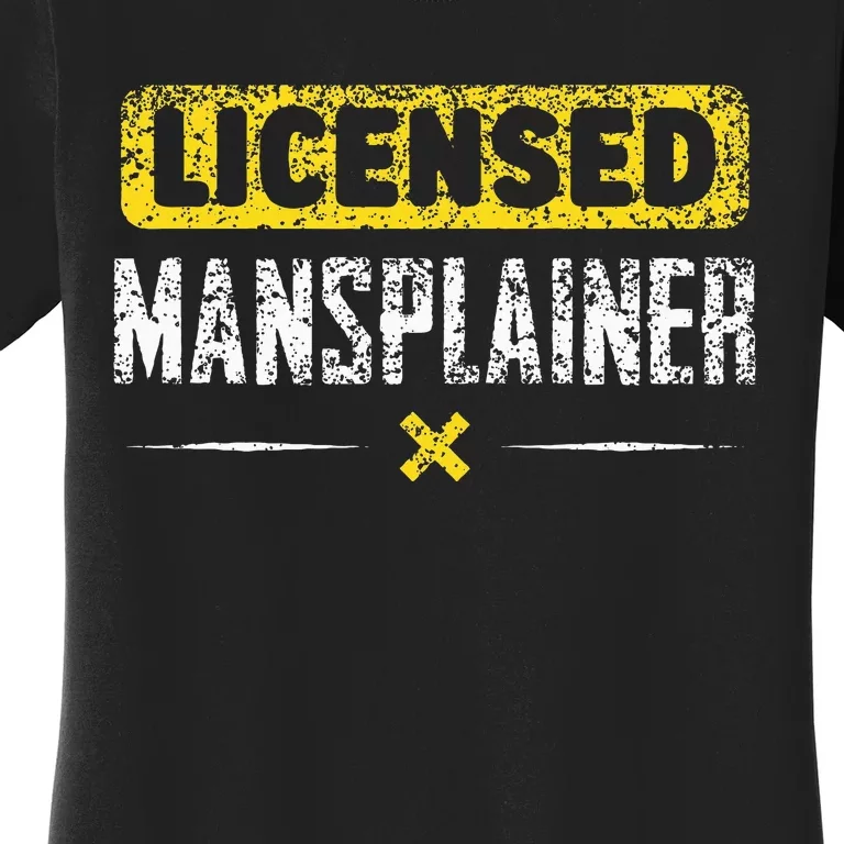 Mansplainer Saying Mansplain Mansplaining Women's T-Shirt