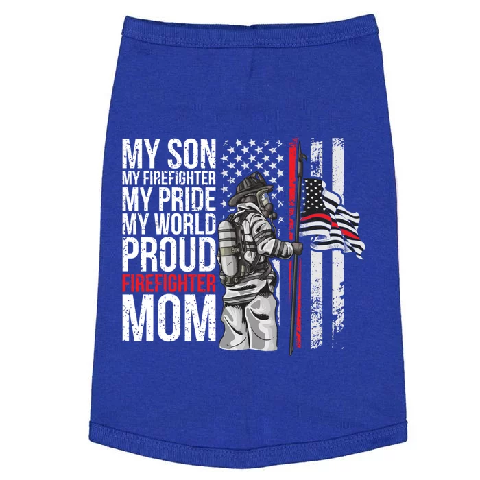 My Son My Firefighter My Pride Firefighter Mom Funny Gift Doggie Tank