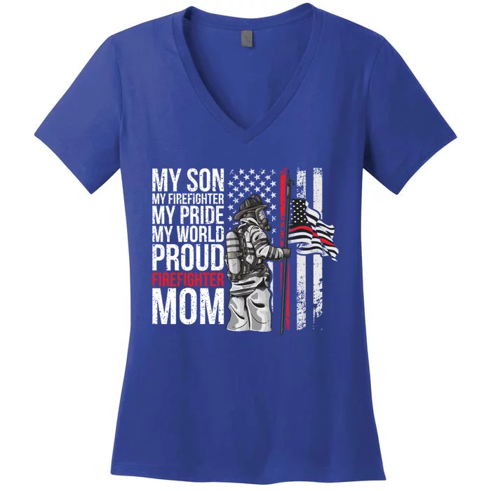 My Son My Firefighter My Pride Firefighter Mom Funny Gift Women's V-Neck T-Shirt