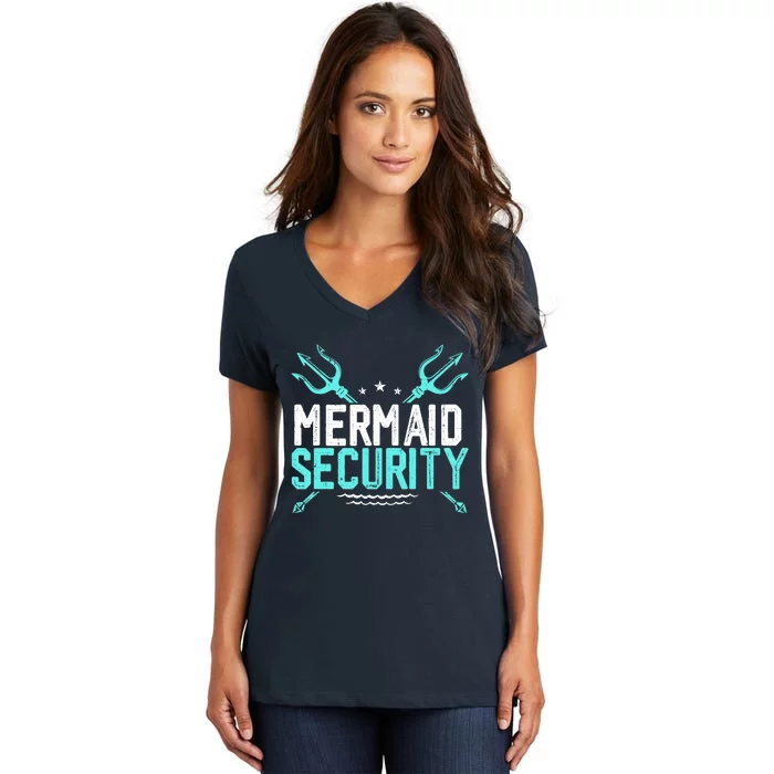 Mermaid Security Mermaid Dad Birthday Merdad Women's V-Neck T-Shirt