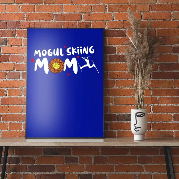 Mogul Skiing Mom Cute Mogul Skiing Gift Poster